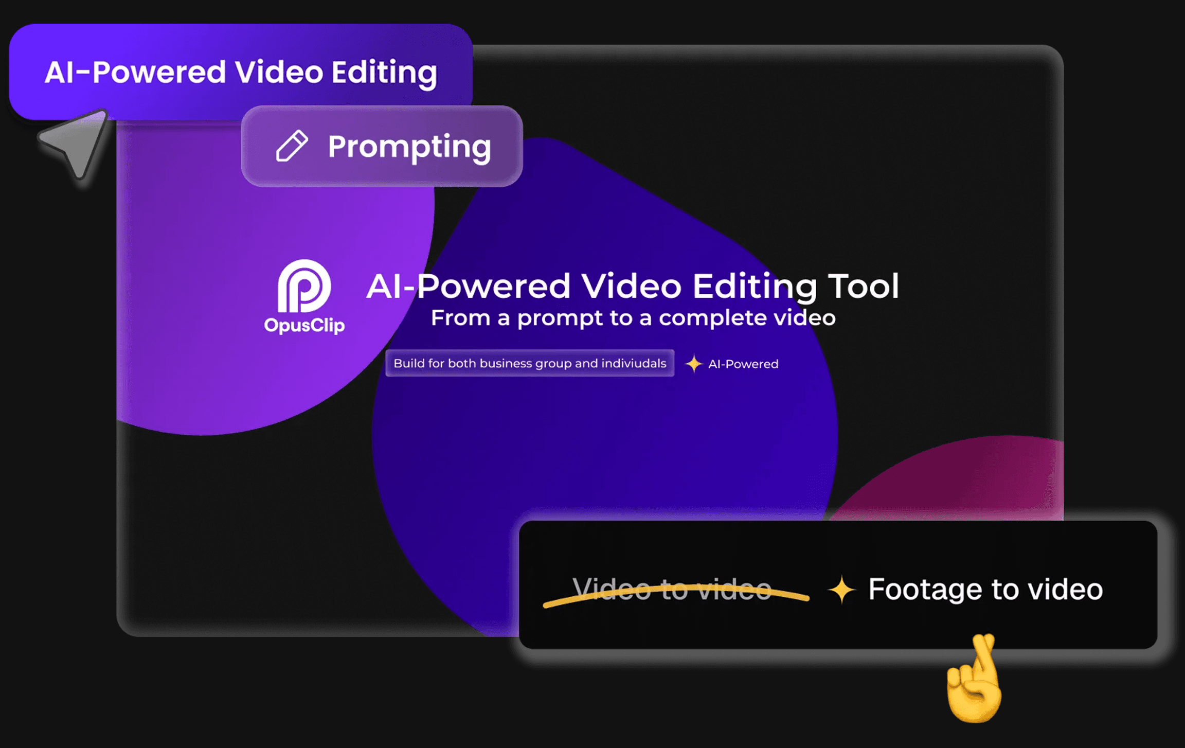 OpusClip title card introducing AI-powered video editing from a prompt to a complete video